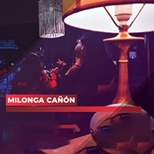 Milonga Cañón